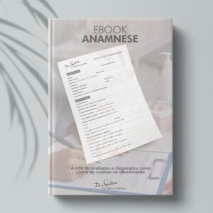 E-book Anamnese - A arte da avaliação e diagnóstico como chave de sucesso no atendimento